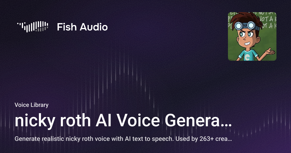 nicky roth AI Voice Generator | Fish Audio